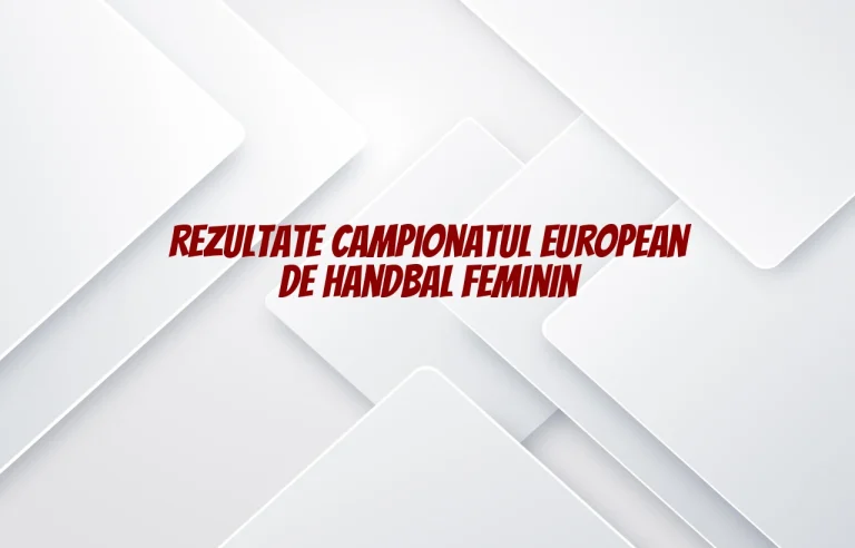 rezultate campionatul european de handbal feminin