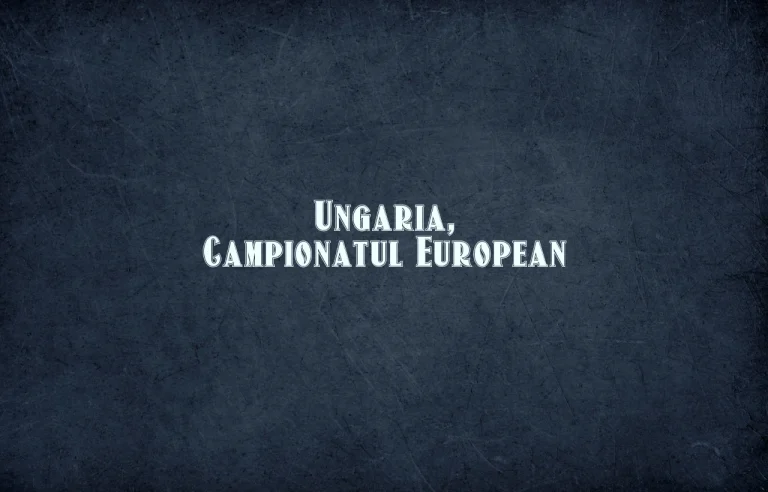 ungaria campionatul european
