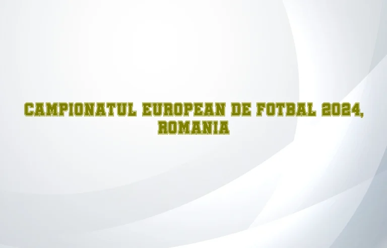 campionatul european de fotbal 2024 romania