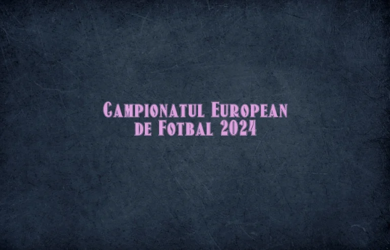 campionatul european de fotbal 2024